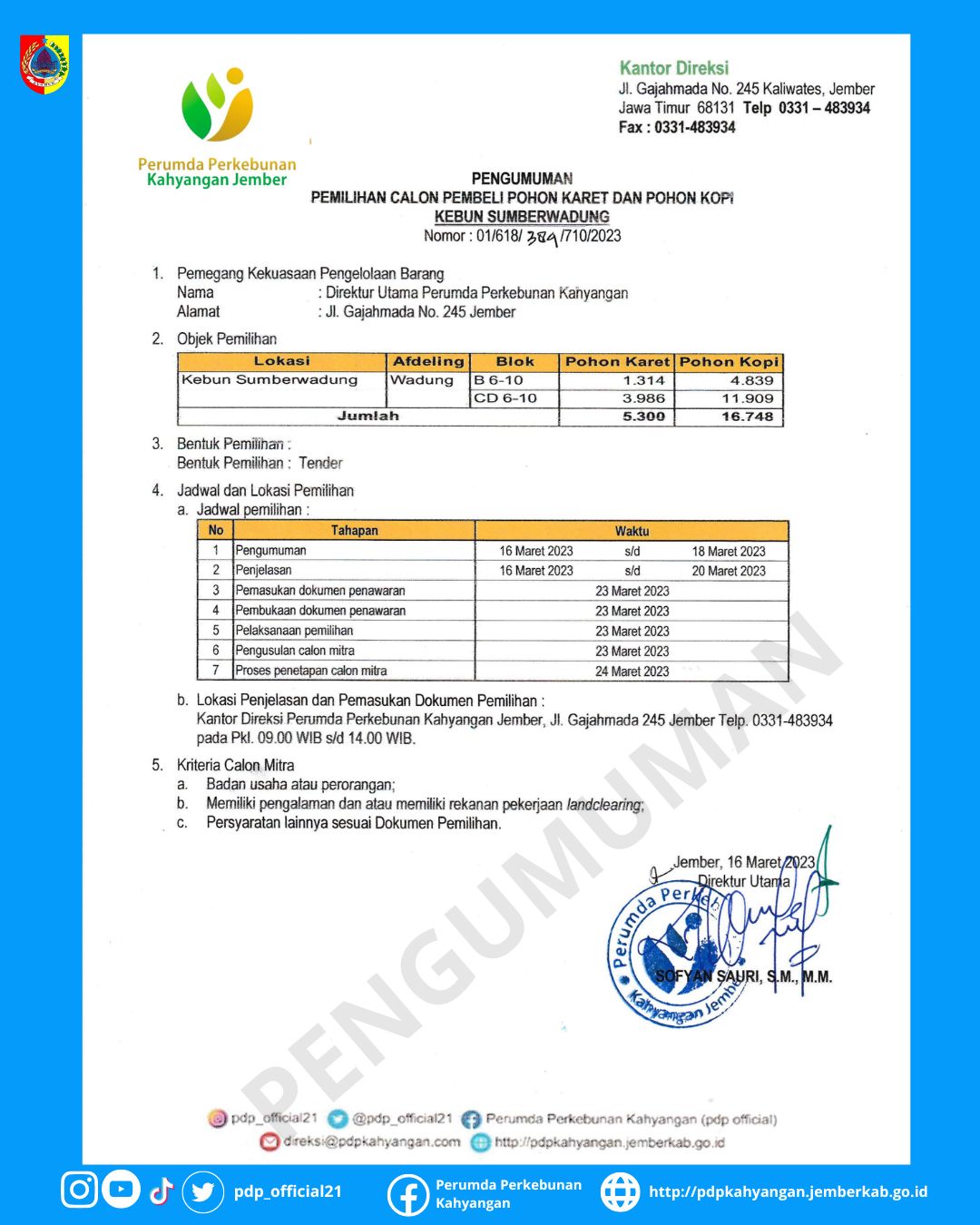 PENGUMUMAN PEMILIHAN CALON PEMBELI POHON KARET DAN POHON KOPI KEBUN SUMBERWADUNG